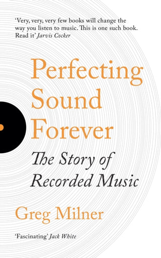 Cover image for 9781783784561 - Perfecting Sound Forever