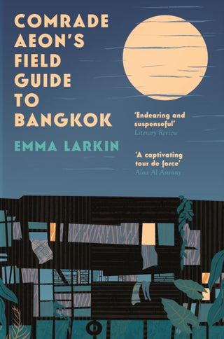 Cover image for 9781783786206 - Comrade Aeon’s Field Guide to Bangkok
