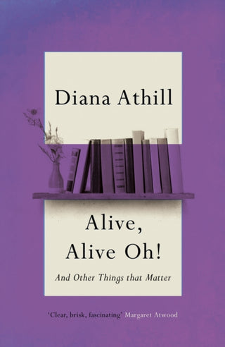 Cover image for 9781783787418 - Alive, Alive Oh!