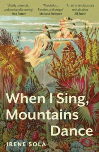 Cover image for 9781783788255 - When I Sing, Mountains Dance