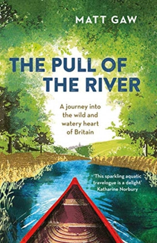 Cover image for 9781783964352 - The Pull of the River