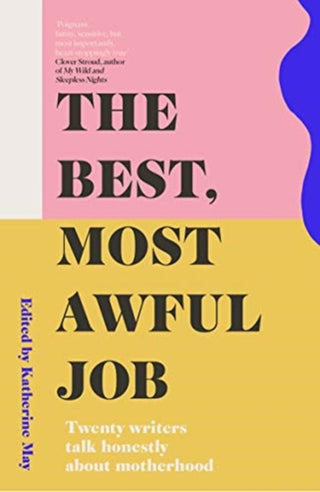 Cover image for 9781783965946 - The Best, Most Awful Job