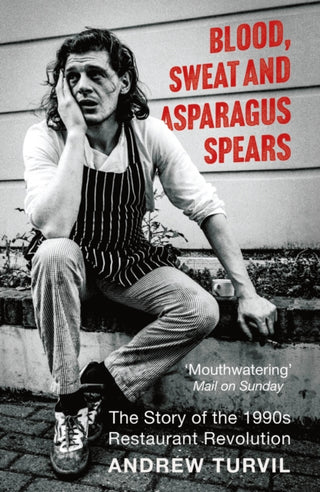 Cover image for 9781783968411 - Blood, Sweat and Asparagus Spears