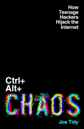 Cover image for 9781783968763 - Ctrl+Alt+Chaos