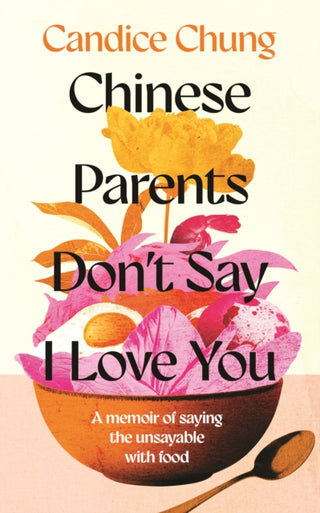Cover image for 9781783968855 - Chinese Parents Don't Say I Love You