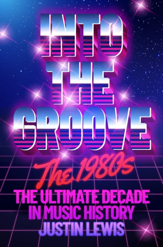 Cover image for 9781783969135 - Into the Groove