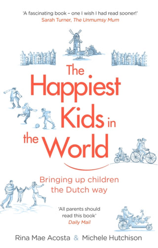 Cover image for 9781784161545 - The Happiest Kids in the World