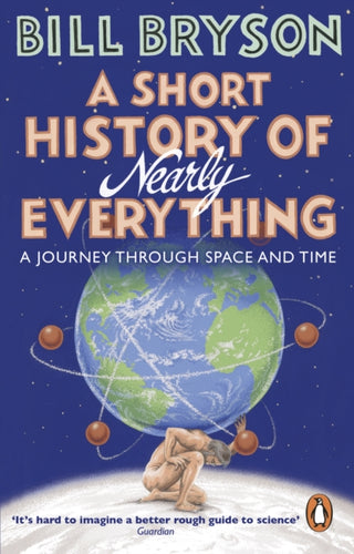 Cover image for 9781784161859 - A Short History of Nearly Everything