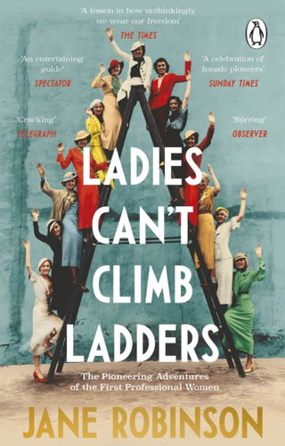 Cover image for 9781784163990 - Ladies Can’t Climb Ladders