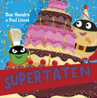Cover image for 9781784232443 - Supertaten: Pen-blwydd Hapus, Twpsen!