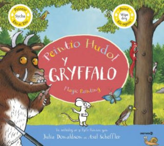 Cover image for 9781784232597 - Peintio Hudol Y Gryffalo / Magic Painting Y Gryffalo