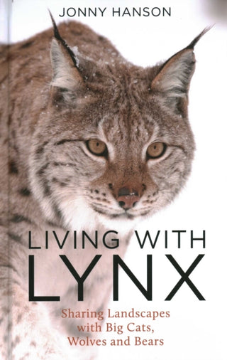 Cover image for 9781784274955 - Living With Lynx