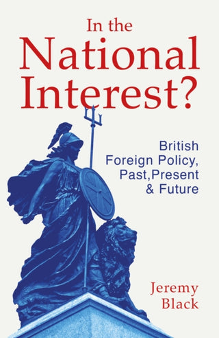 Cover image for 9781784276874 - In the National Interest?