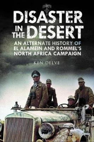 Cover image for 9781784383862 - Disaster in the Desert