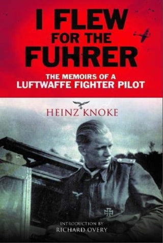 Cover image for 9781784386023 - I Flew for the Fuhrer