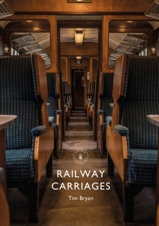 Cover image for 9781784423209 - Railway Carriages