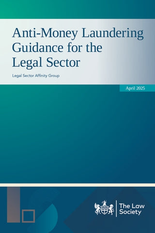 Cover image for 9781784462888 - Anti-Money Laundering Guidance for the Legal Sector April 2025
