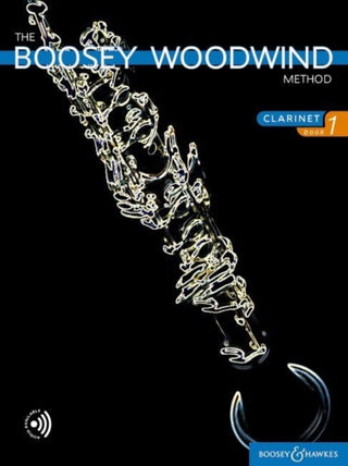 Cover image for 9781784547462 - The Boosey Woodwind Method Clarinet Book 1 Band 1