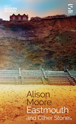 Cover image for 9781784632748 - Eastmouth and Other Stories