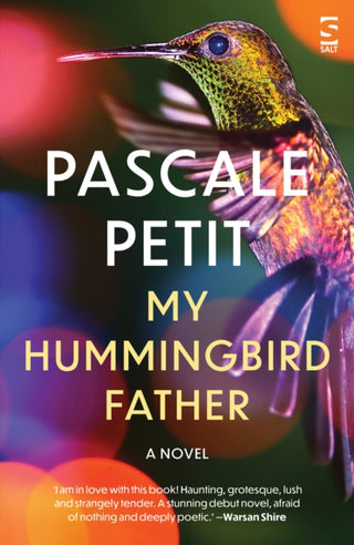Cover image for 9781784633110 - My Hummingbird Father