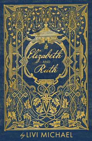 Cover image for 9781784633684 - Elizabeth and Ruth