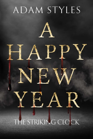 Cover image for 9781784658441 - A Happy New Year - The Striking Clock