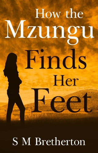 Cover image for 9781784658946 - How the Mzungu Finds her Feet