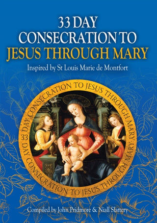 Supplemental image for 9781784690328 - 33 Day Consecration to Jesus through Mary