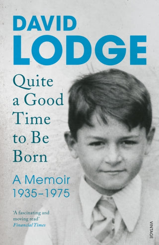 Cover image for 9781784700539 - Quite A Good Time to be Born