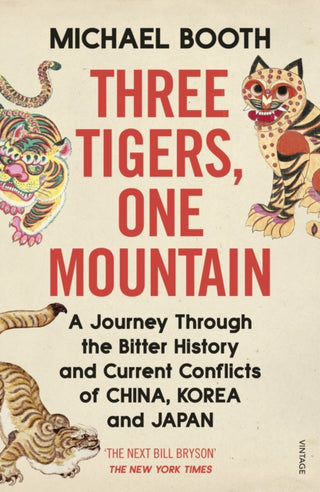 Cover image for 9781784704247 - Three Tigers, One Mountain