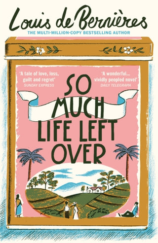 Cover image for 9781784705886 - So Much Life Left Over