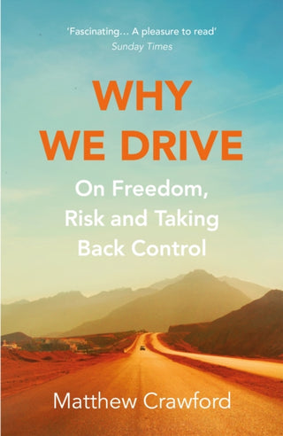 Cover image for 9781784707958 - Why We Drive