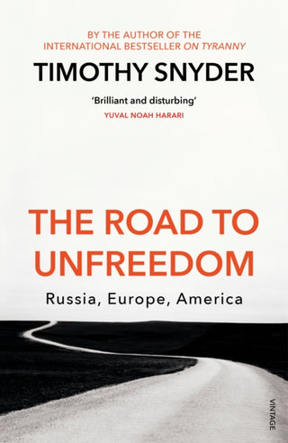 Cover image for 9781784708573 - The Road to Unfreedom