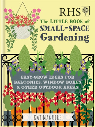 Cover image for 9781784724269 - RHS Little Book of Small-Space Gardening