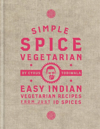 Cover image for 9781784725761 - Simple Spice Vegetarian