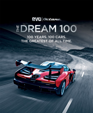 Cover image for 9781784725952 - The Dream 100 from evo and Octane