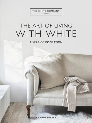 Cover image for 9781784727130 - The White Company The Art of Living with White