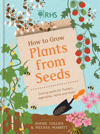 Cover image for 9781784727628 - RHS How to Grow Plants from Seeds