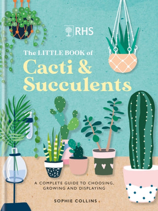 Cover image for 9781784728342 - RHS The Little Book of Cacti & Succulents