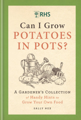 Cover image for 9781784728458 - RHS Can I Grow Potatoes in Pots