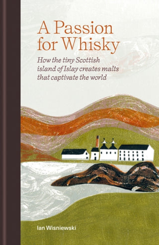 Cover image for 9781784729097 - A Passion for Whisky