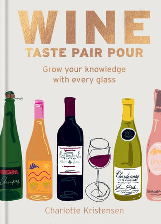 Supplemental image for 9781784729288 - Wine:  Taste Pair Pour