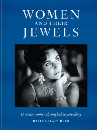 Cover image for 9781784729677 - Women and Their Jewels
