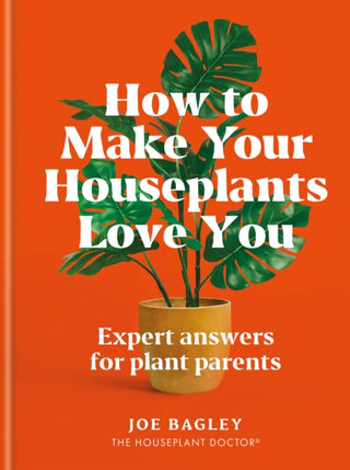 Supplemental image for 9781784729684 - How to Make Your Houseplants Love You
