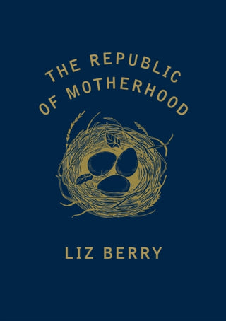 Cover image for 9781784742676 - The Republic of Motherhood
