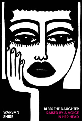 Cover image for 9781784743703 - Bless the Daughter Raised by a Voice in Her Head