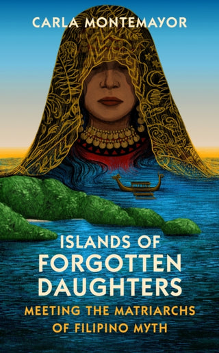 Cover image for 9781784745622 - Islands of Forgotten Daughters