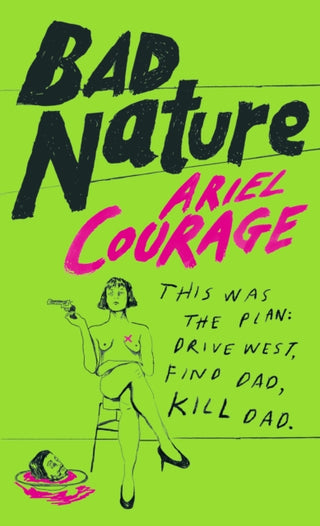 Cover image for 9781784745707 - Bad Nature