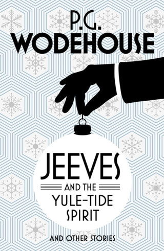Cover image for 9781784750787 - Jeeves and the Yule-Tide Spirit and Other Stories