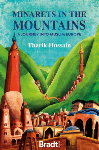 Supplemental image for 9781784778286 - Minarets in the Mountains